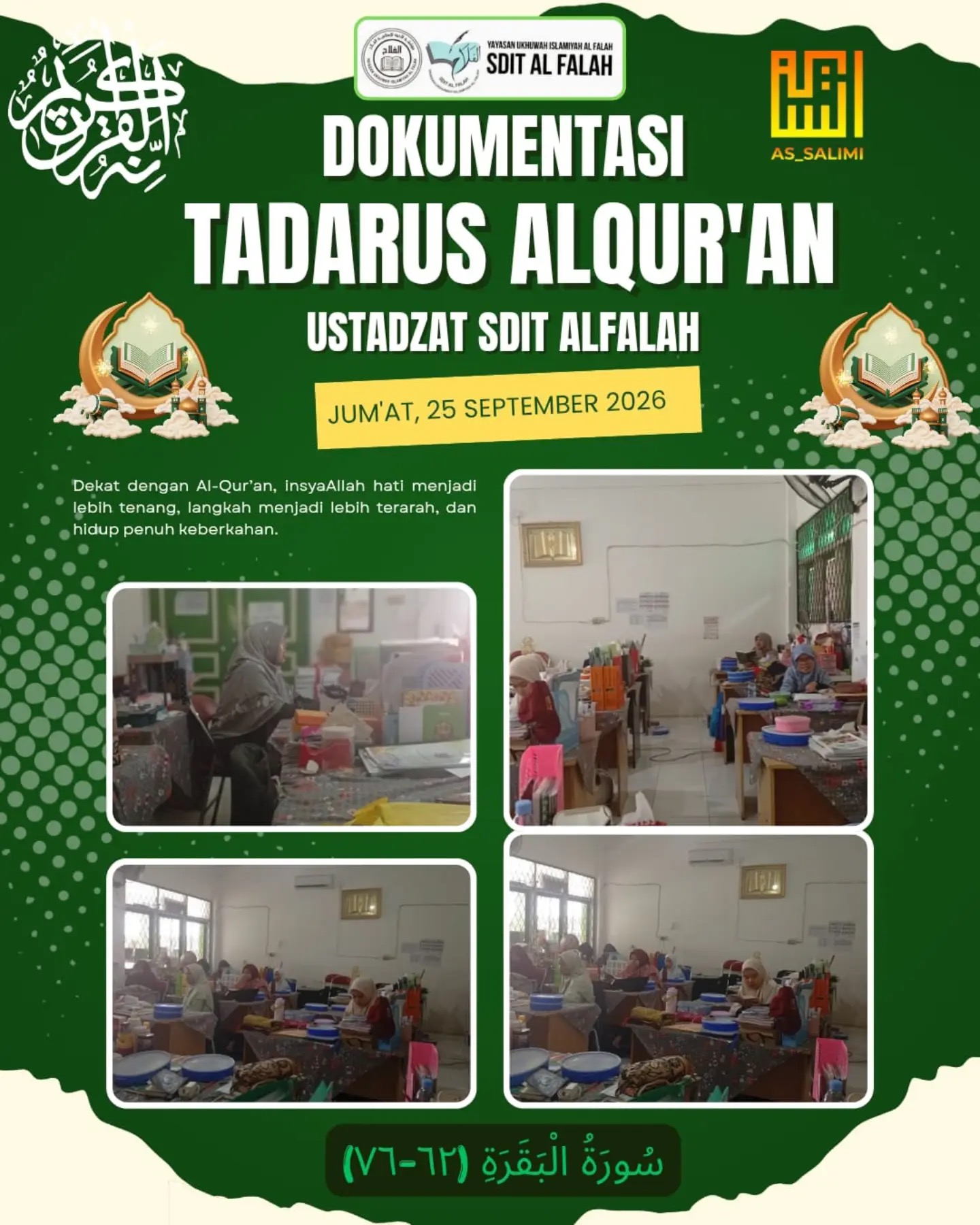 Tadarus Ustadzat: Menjaga Kedekatan dengan Al-Qur’an